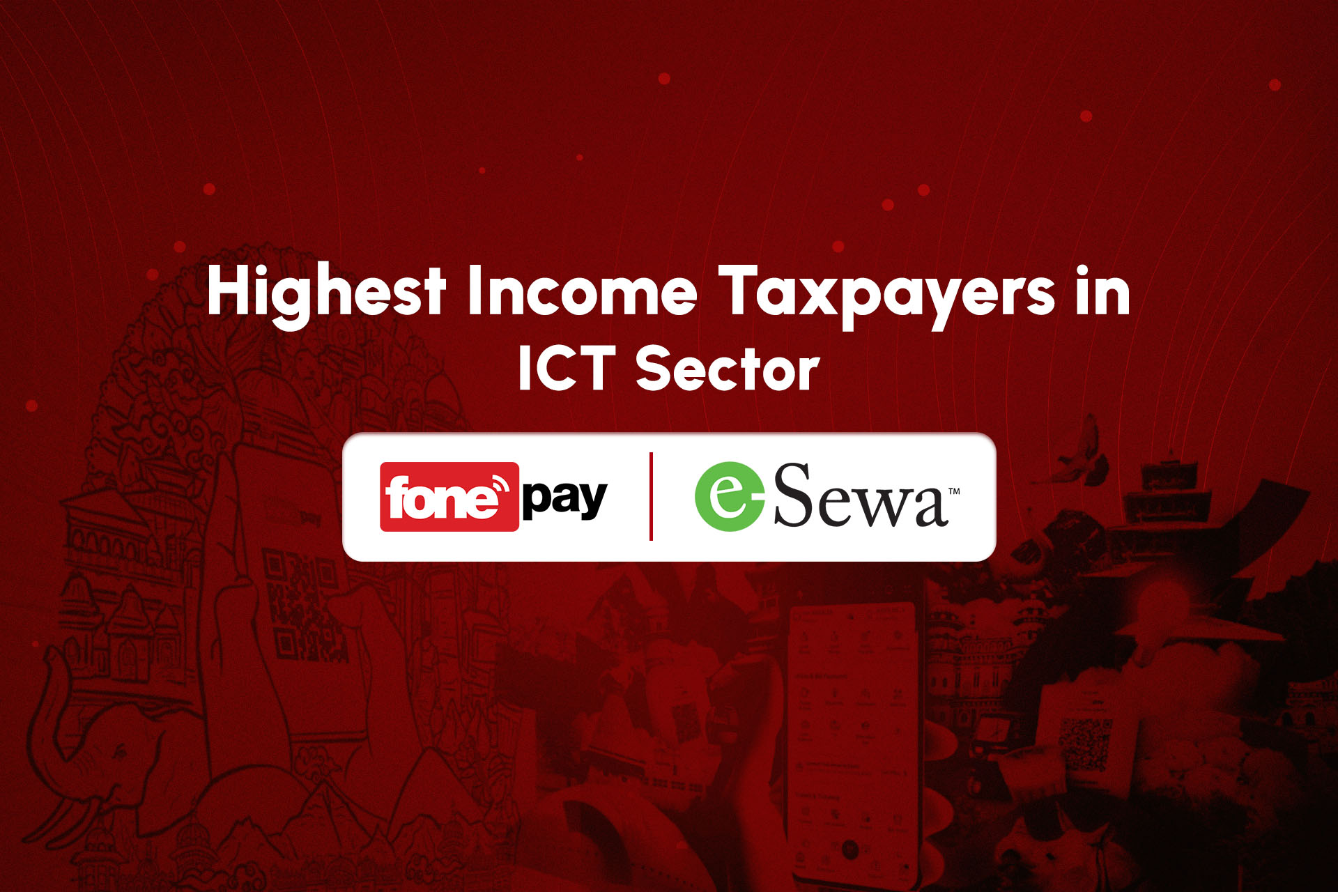 eSewa and Fonepay recognized as Highest Income Taxpayers in ICT Sector - Featured Image